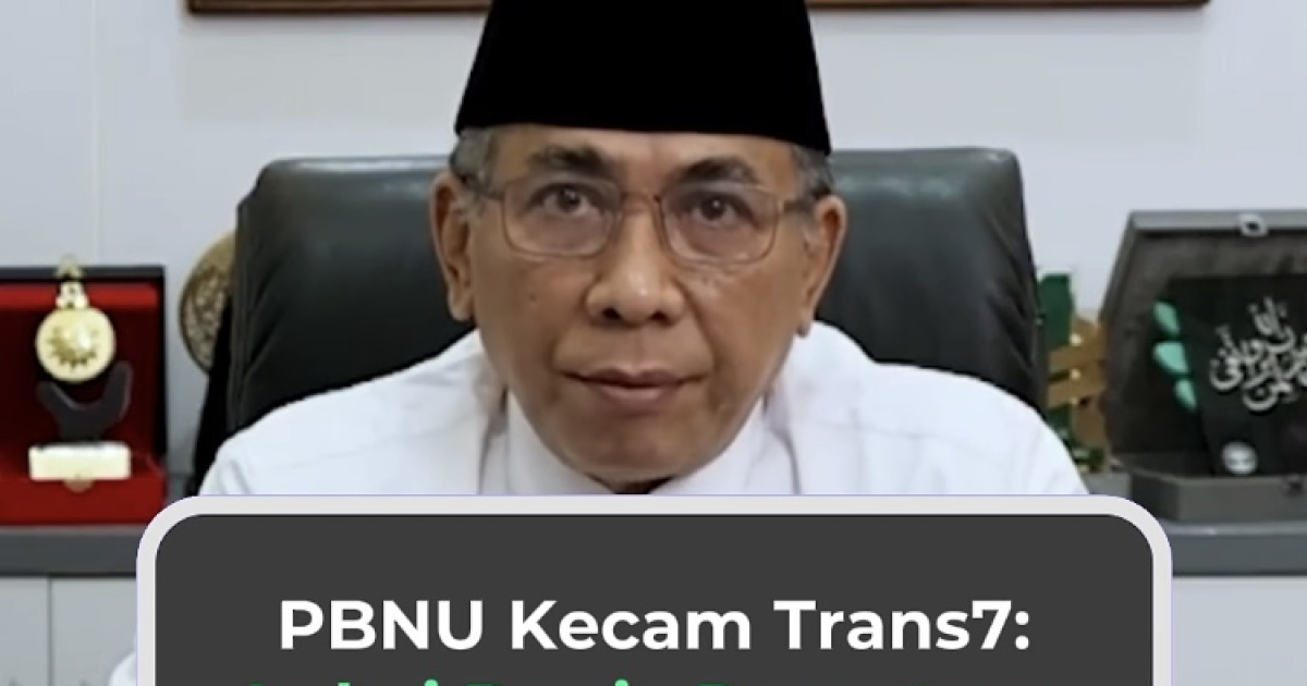 PBNU Tempuh Jalur Hukum terkait Tayangan Trans7 yang Dinilai Hina Dunia Pesantren