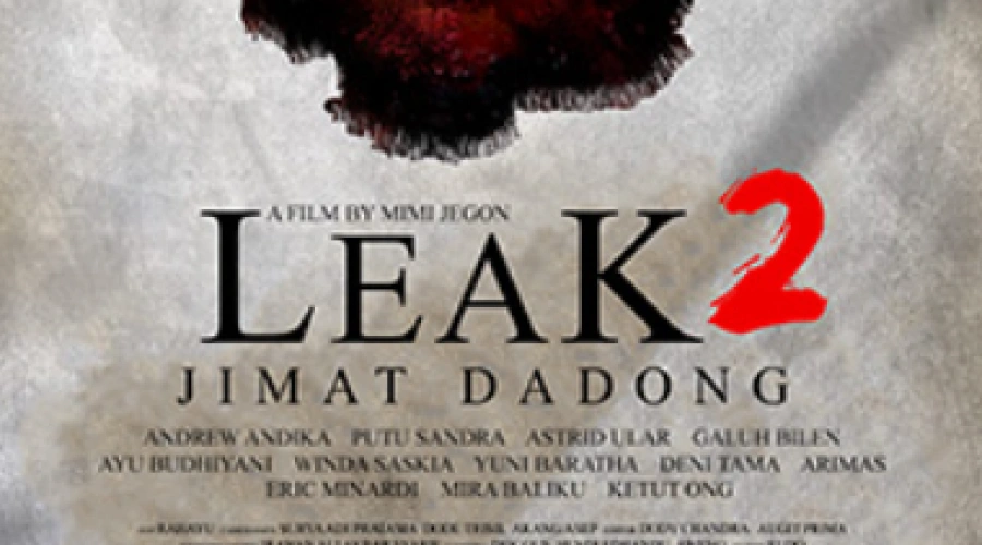 Dibintangi Andrew Andika, Film Leak 2 (Jimat Dadong) Hadirkan Teror Mistis dari Pulau Bali