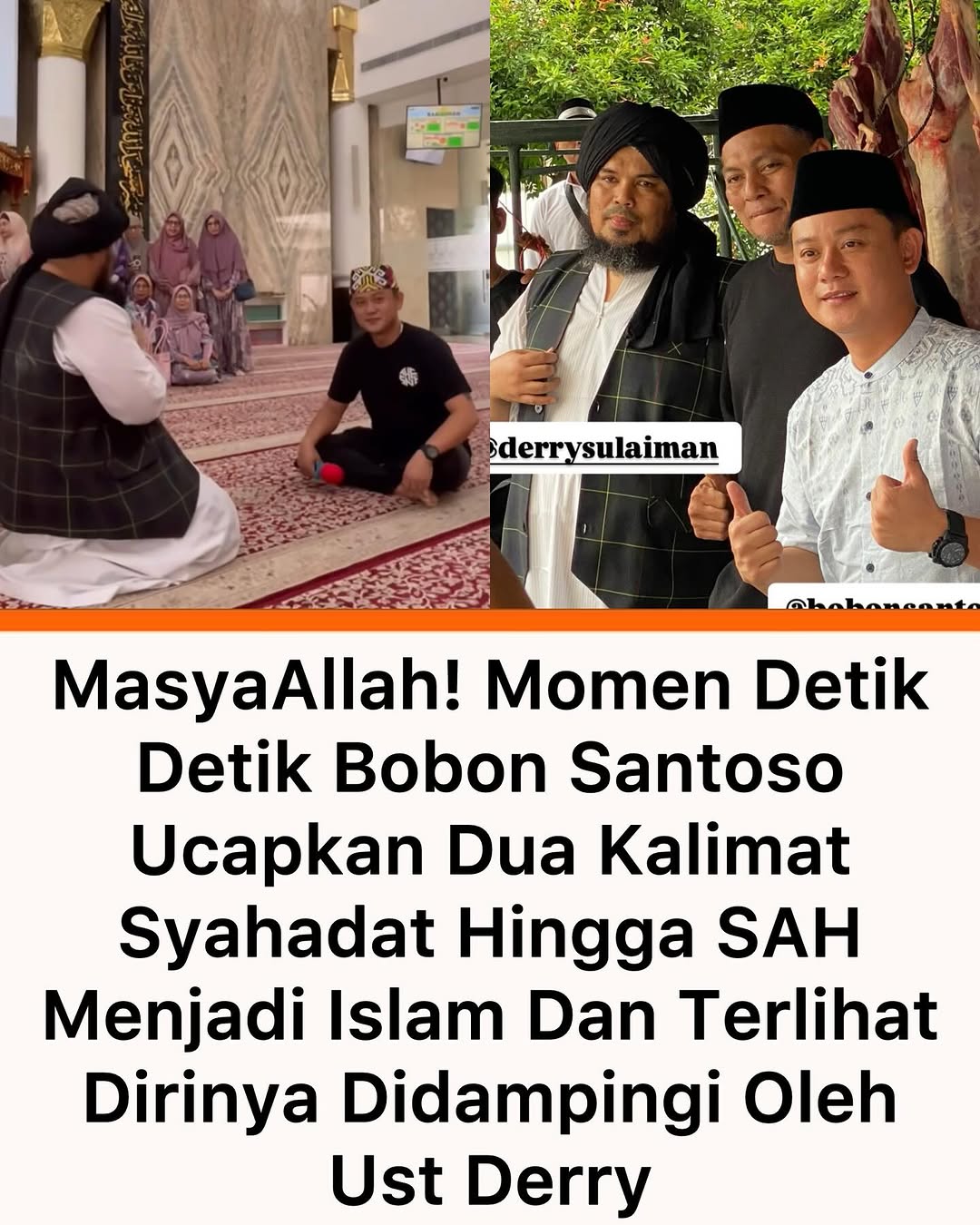 Bobon Santoso bersama Derry Sulaiman usai mualaf 