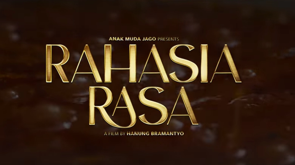 Film Rahasia Rasa Siap 'Goyang Lidah' Penonton Indonesia