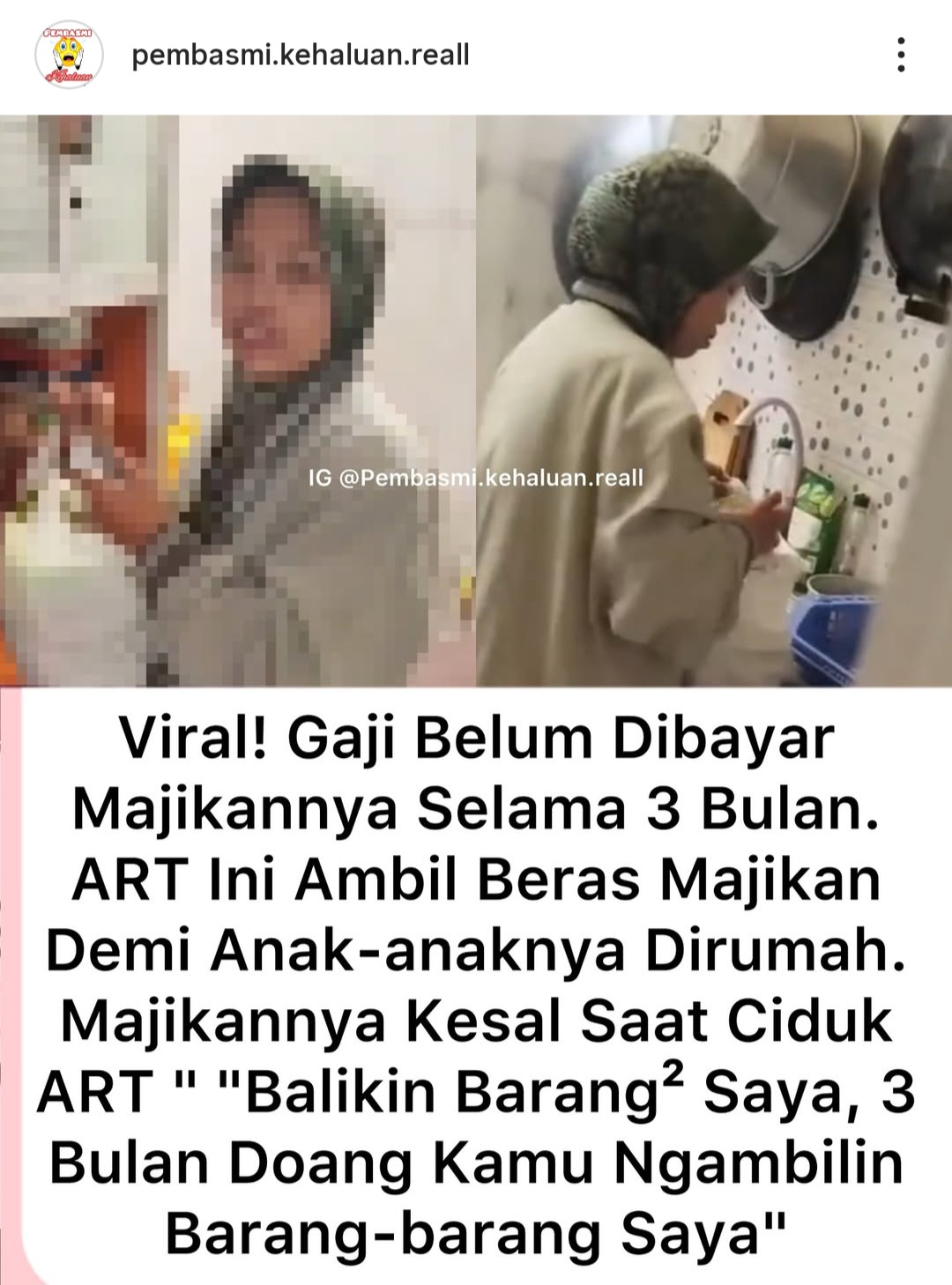 Video Viral Art Ambil Beras Majikan Lantaran Belum Digaji 3 Bulan Instagram